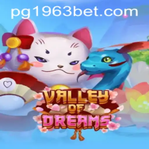 Descubra o Fascinante Mundo de ValleyofDreams em 1963bet.com
